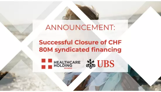 Healthcare Holding Schweiz sichert Syndikatsfinanzierung über CHF 80 Millionen   