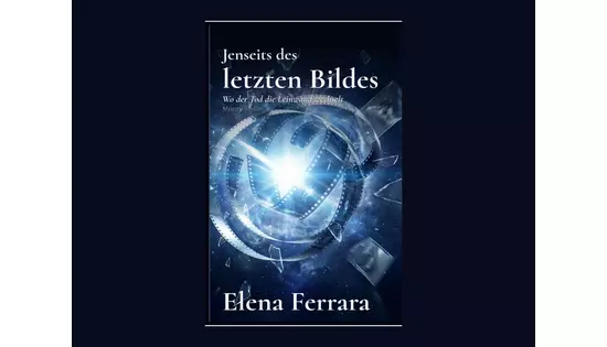 Jenseits des letzten Bildes - Wo der Tod die Leinwand wechselt. Ein neuer Roman von Elena Ferrara