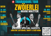  Troubadours Tour - zwöierlei singen Mani Matter