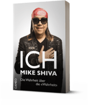 Mike Shiva veröffentlicht sein erstes offizielles Buch: «Ich, Mike Shiva – Die Wahrheit über die ‹Wahrheit›» 