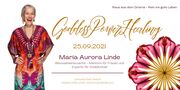 Erwecke die Göttin in dir beim GoddessPowerHealing Celebration Event!