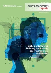 Schweizer MINT-Förderung stösst an gläserne Decke: mehr Fachkräfte dank systemischem Ansatz 