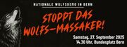 Nationale Wolfsdemonstration am 27. September 2025 in Bern