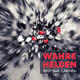 Der neue Song „Wahre Helden“ unterstützt Alltagshelden