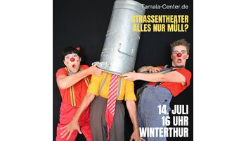  Alles nur Müll -Schweizer Straßentheater Premiere in Winterthur 14.7.2023