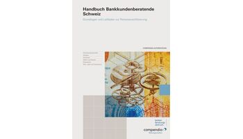 Neues Lehrmittel «Handbuch Bankkundenberatende Schweiz» unterstützt gezielt bei SAQ-Zertifizierungen und im Beratungsalltag
