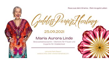 Erwecke die Göttin in dir beim GoddessPowerHealing Celebration Event!