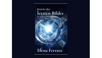 Jenseits des letzten Bildes - Wo der Tod die Leinwand wechselt. Ein neuer Roman von Elena Ferrara