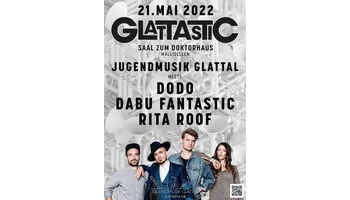 Glattastic - Jugendmusik Glattal meets Dodo, Dabu Fantastic & Rita Roof