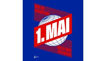 1. Mai: Schweizweit rund fünfzig Demos und Feiern geplant