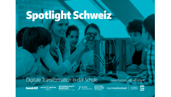 Start für Spotlight Schweiz - Digitale Transformation in der Schule