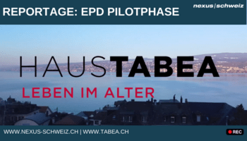 Das EPD in Alters- und Pflegeheimen: Eine Reportage aus dem Haus Tabea