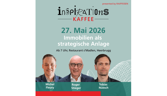 Inspirationskaffee «Immobilien als strategische Anlage?»